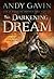 The Darkening Dream