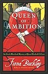 Queen of Ambition by Fiona Buckley