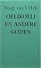 Oelikoeli en andere goden by Youp van 't Hek Oelikoeli en andere goden by Youp van 't Hek
