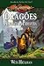 Dragões da Alvorada da Primavera by Margaret Weis