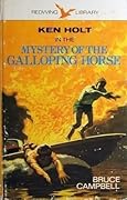 Ken Holt in the Mystery of the Galloping Horse