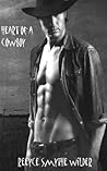 Heart Of A Cowboy by Reeyce Smythe Wilder