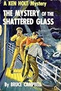 The Mystery of the Shattered Glass