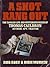 A Shot Rang Out - The Tangled Life and Mysterious Death of Thomas Cauldron: Author, Spy, Traitor