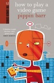 How to Play a Video Game (Paperback)