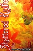 Shattered Knife Vol. 11