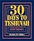 30 Days to Teshuvah: A Mussar Guide Based on Ohr Yisrael