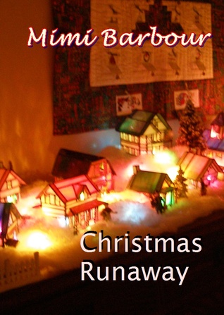 Christmas Runaway (Single Title Series #2)