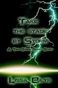 Take The Stage By Storm