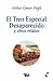 El tren especial desaparecido y otros relatos (The Lost Special and other stories)