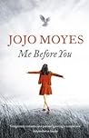 Me Before You by Jojo Moyes
