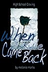 When Kyle Came Back by Melanie Marks