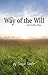 The Way of the Will with Ch...