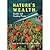 Nature's Wealth: Health and Healing Plants Based on the Teachings of the Rambam