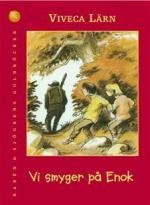 Vi smyger på Enok (Hardcover)