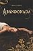 Abandonada (Abandonada, #1)