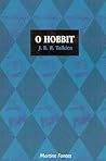 O Hobbit by J.R.R. Tolkien