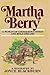 Martha Berry - A Woman of C...