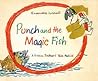 Punch and the Magic Fish: A Grimm Brothers' Tale Retold