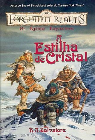 A Estilha de Cristal (Os Reinos Esquecidos: O Vale do Vento Gélido, #1)