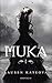 Muka (Andělé, #2)