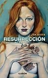 Resurrección. Cró...