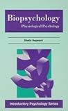 Biopsychology by Sheila Hayward