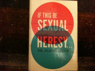 If This Be Sexual Heresy... (Hardcover)