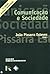 Comunicação e Sociedade - Os Efeitos Sociais dos Meios de Comunicação de Massa