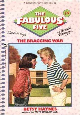 The Bragging War (Fabulous Five, #5)