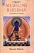 The Medicine Buddha: A Hima...