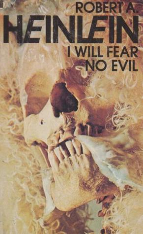 I Will Fear No Evil