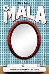 O Mala: Manual de Identificação e Uso O Mala: Manual de Identificação e Uso