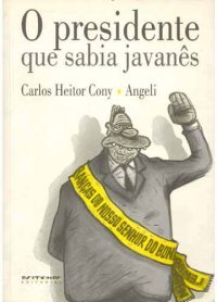 O Presidente que sabia Javanês (Paperback)