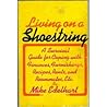 Living on a shoestring: A survival guide for coping with finances, furnishings, recipes, rents, and roommates, etc Living on a shoestring: A survival guide for coping with finances, furnishings, recipes, rents, and roommates, etc