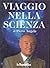 Viaggio nella scienza
