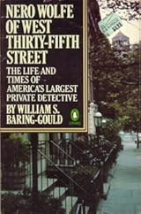 Nero Wolfe of West Thirty-fifth Street: The Life and Times of