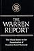 The Warren Report The Official Report on the Assassination of President John F. Kennedy by Warren Commission