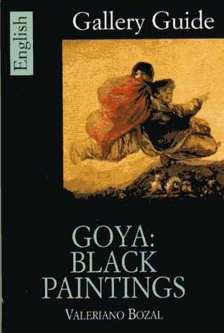 Goya: Black Paintings