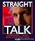 Straight Talk: About a Teen From a Teen