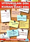 Uydurulan Din ve ...