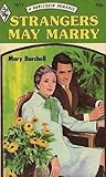 Strangers May Marry