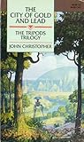 The City of Gold and Lead by John Christopher