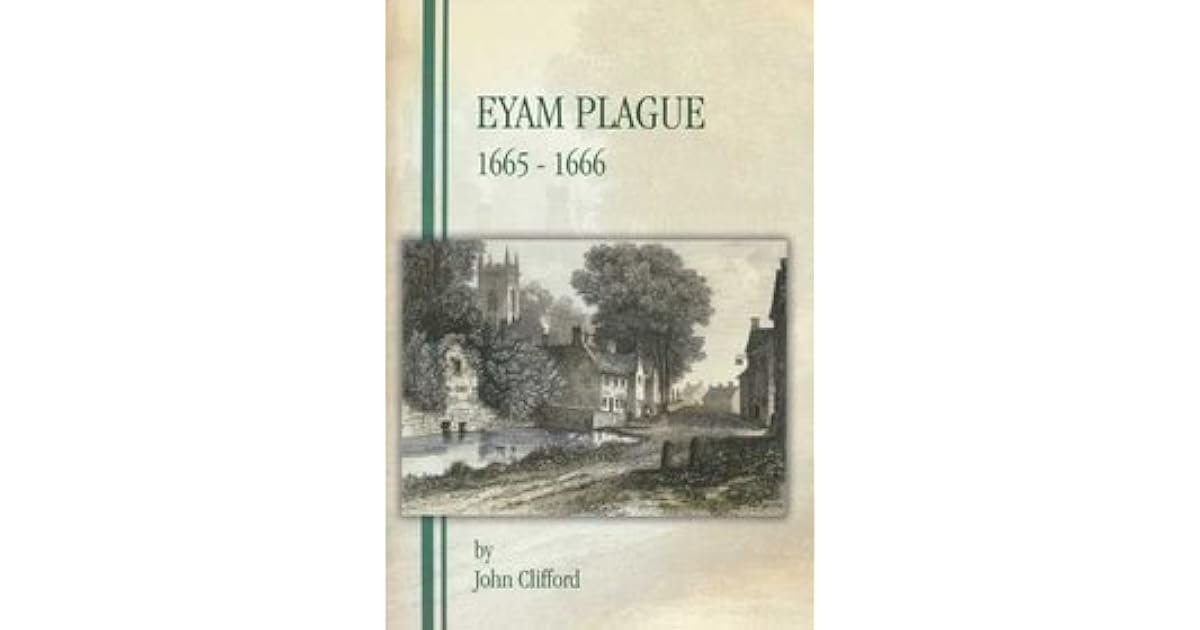 Eyam Plague 16651666 by John Clifford