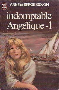 Indomptable Angélique - Tome 1