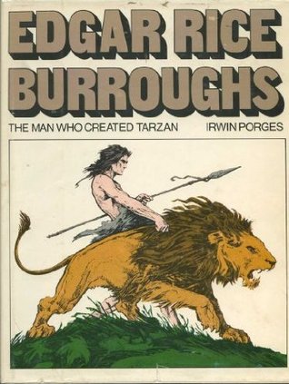 Edgar Rice Burroughs: The Man Who Created Tarzan (Hardcover)