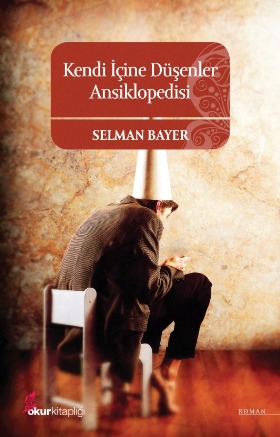 Kendi İçine Düşenler Ansiklopedisi (Paperback)