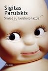 Sraigė su beisbolo lazda