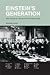 Einstein's Generation: The Origins of the Relativity Revolution