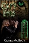 Cat's Eyes by Crista McHugh